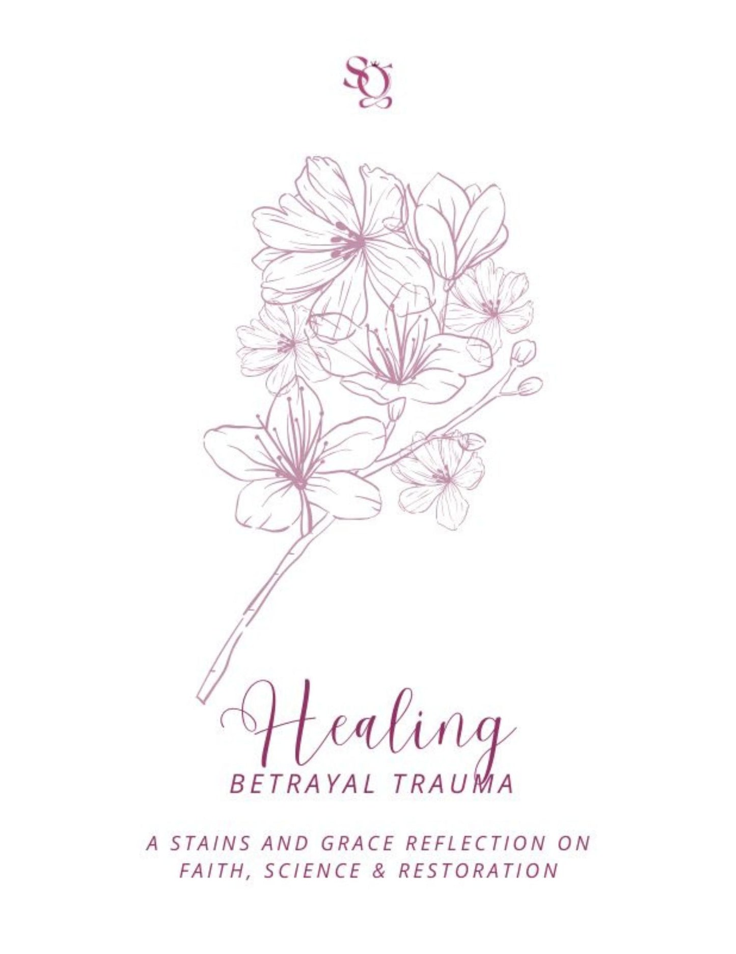 Healing from Betrayal Trauma